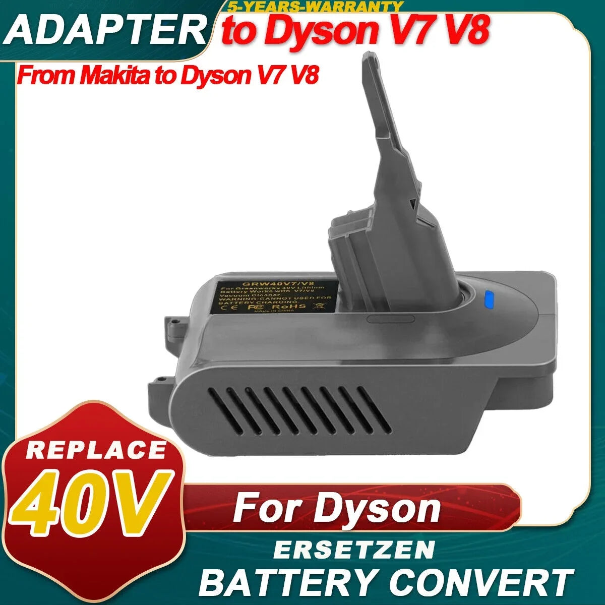 2-In-1 Battery Adapter for Makita 40V Lion Battery Convert to for Dyson V7&V8 Battery; SV11; V7 Motorhead; Car+Boat; Absolute; Animal; Absolute; Fluffy; V8 Motorhead; Carbon Fiber; Slim vacuum