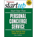 Pre-Owned Start Your Own Personal Concierge Business (Paperback 9781891984716) by Lisa Addison; Entrepreneur Press; Entrepreneur Magazine (Editor)