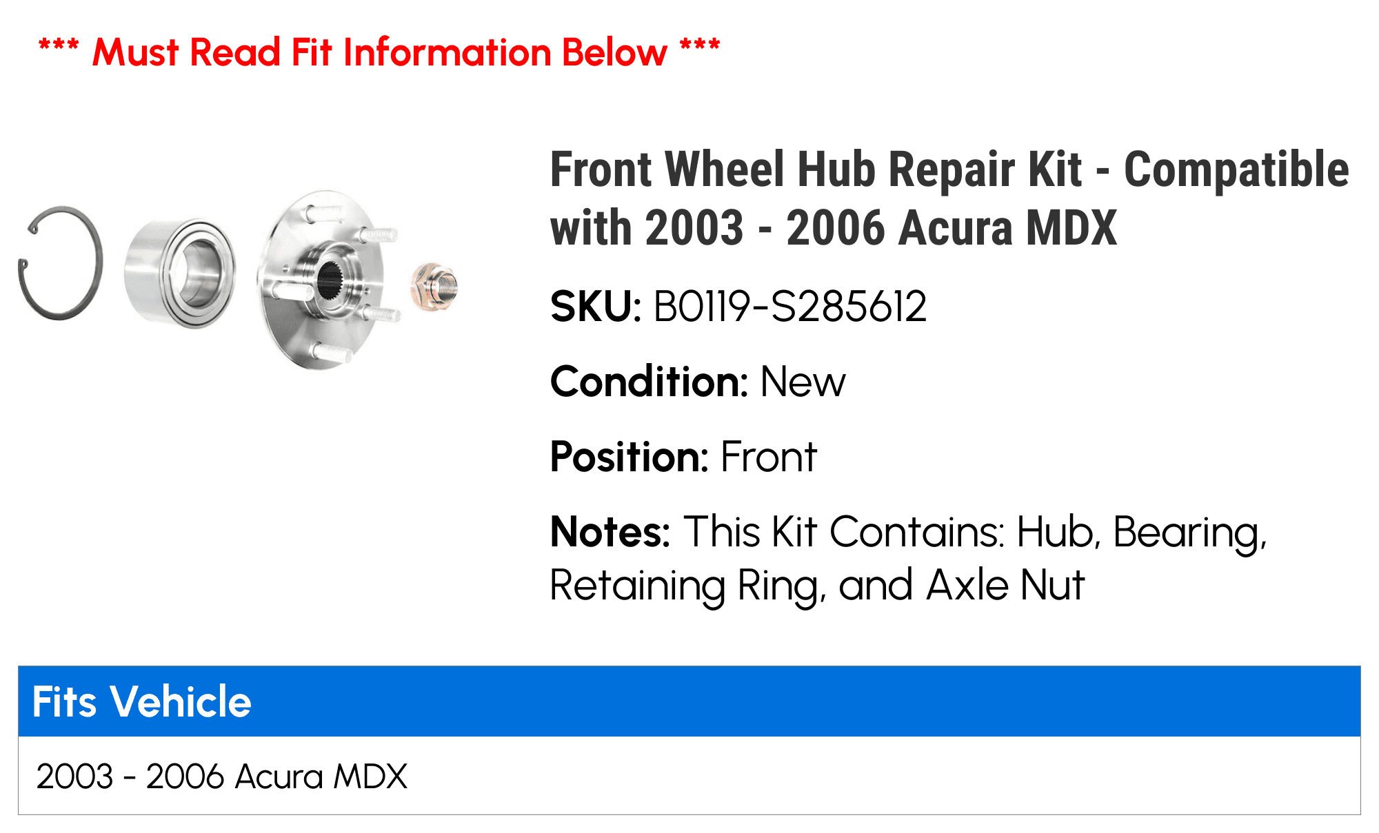 Front Wheel Hub Repair Kit - Compatible with 2003 - 2006 Acura MDX 2004 2005